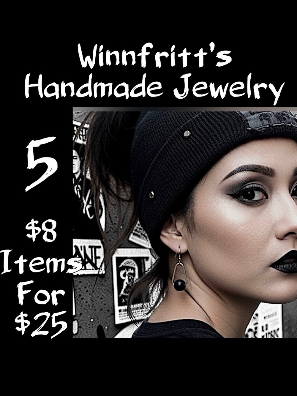 All $8 items are 5 For $25! Winnfritt’s Handmade Jewelry